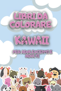 Libri da Colorare Kawaii per Adolescenti e Adulti
