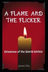 Flame and The Flicker