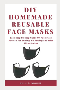 DIY Homemade Reusable Face Masks