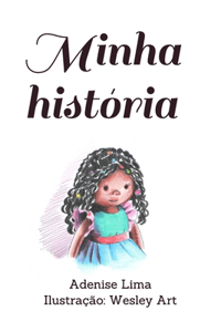 Minha história