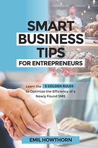 Smart Business Tips for Entrepreneurs