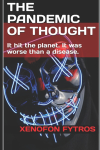 The Pandemic of Thought
