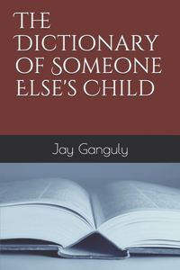 Dictionary of Someone Else's Child
