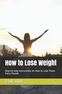 How to Lose Weight