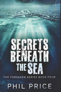 Secrets Beneath The Sea