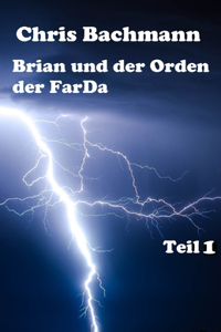 Brian und der Orden der FarDa