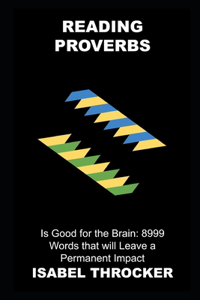 Reading Proverbs is Good for the Brain