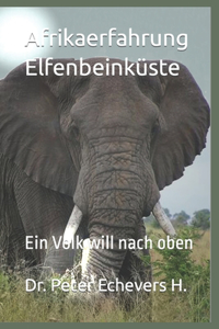 Afrikaerfahrung Elfenbeinküste