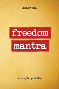 Freedom Mantra