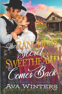 Rancher's Secret Sweetheart Comes Back