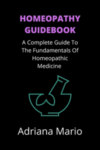 Homeopathy Guidebook