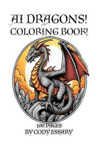 Ai Mystical Dragons! Coloring Book!
