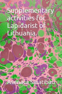 Supplementary activities for Lapidarist of Lithuania