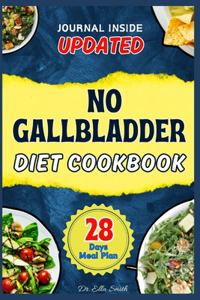 No Gallbladder Diet Cookbook