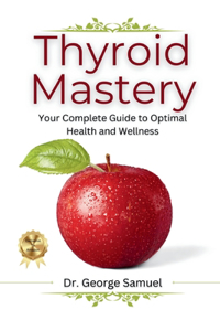 Thyroid Mastery