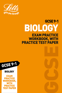 Letts GCSE 9-1 Revision Success - GCSE 9-1 Biology Exam Practice Workbook, with Practice Test Paper