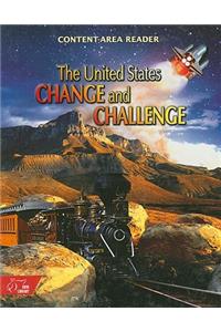 Content-Area Reader United States: Change & Challenge Student Edition Grades 6-8 2003