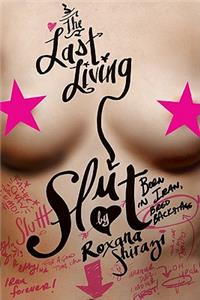 Last Living Slut