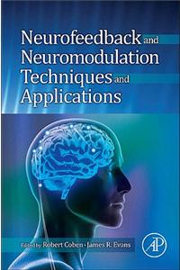 Neurofeedback and Neuromodulation Techniques and Applications