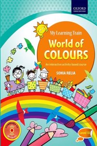 My Learning Train: World of Colours, Level II: An Interactive Activity-Based Course