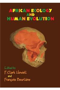 African Ecology and Human Evolution