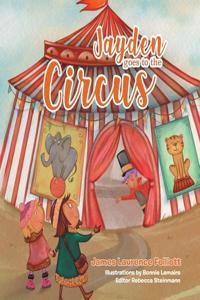 Jayden goes to the Circus