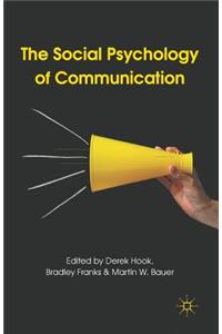 Social Psychology of Communication