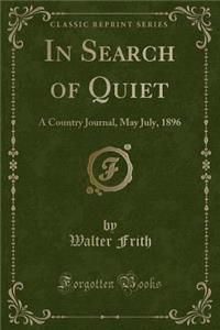 In Search of Quiet