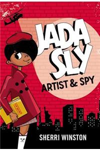 Jada Sly, Artist & Spy