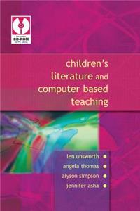 Children's Literature and Computer Based Teaching [With CD-ROM]