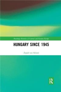 Hungary Since 1945