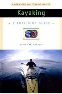 Trailside Guide: Kayaking