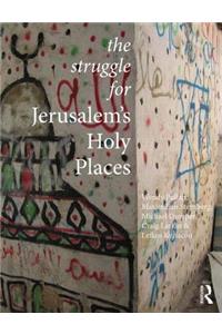 Struggle for Jerusalem's Holy Places