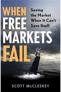 When Free Markets Fail