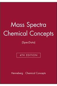 Mass Spectra Chemical Concepts (Specdata)