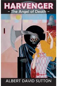 Harvenger - The Angel of Death