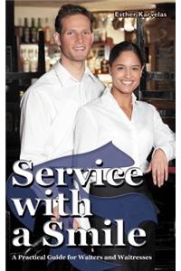 Service with a Smile