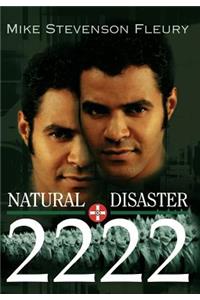 Natural Disaster 2222