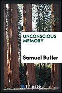 Unconscious memory