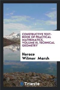 Constructive Text-Book of Practical Mathematics