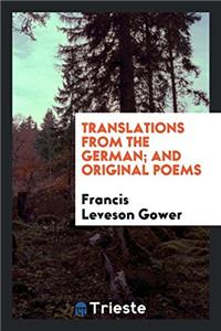 TRANSLATIONS FROM THE GERMAN; AND ORIGIN