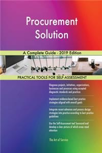 Procurement Solution A Complete Guide - 2019 Edition