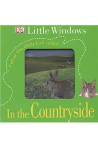 DK Little Windows:  In the Countryside