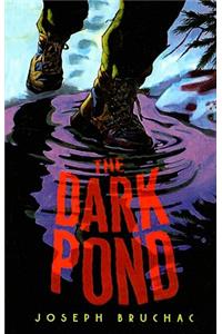 The Dark Pond