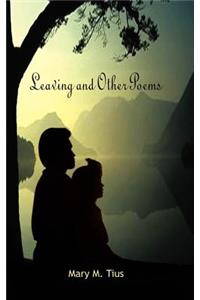 Leaving and Other Poems