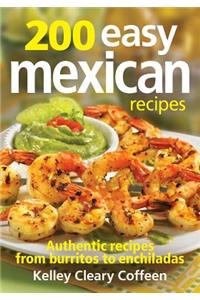 200 Easy Mexican Recipes