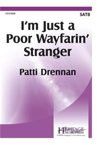 I'm Just a Poor Wayfarin' Stranger