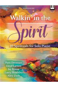 Walkin' in the Spirit