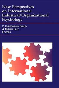 New Perspectives on International Industrial/Organizational Psychology