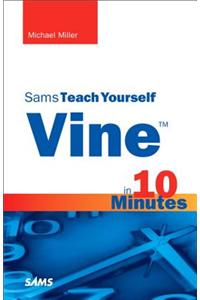 Vine in 10 Minutes, Sams Teach Yourself